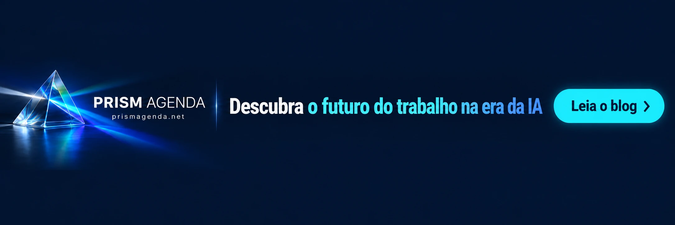 PRISM AGENDA — Descubra o futuro do trabalho na era da IA. Leia o blog
